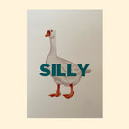 Silly Goose Print